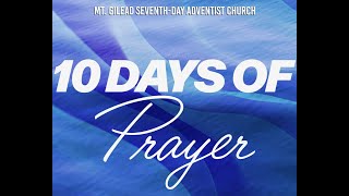 10 Days of Prayer Mt. Gilead SDA Church | Day - 6 | 2/18/2025