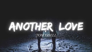 Tom odell - Another love (lyrics)