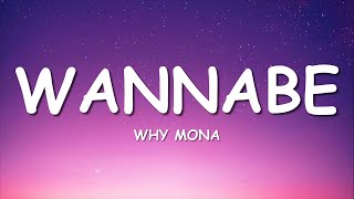 why mona - Wannabe (Lyrics)