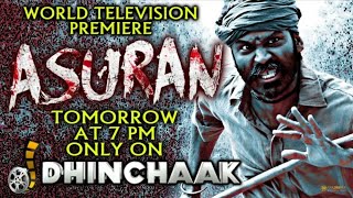 Asuran / World Television Premiere Tomorrow at 7 pm Only On Dhinchaak,,,