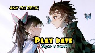 Amv 30 detik momen Tanjiro & kanao [play date]