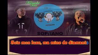Karaoke Tino - Soprano - Millionnaire - Avec choeurs