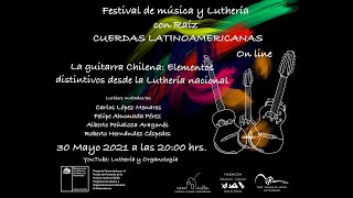 CONVERSATORIO DE LUTHERÍA “La Guitarra Chilena: Elementos distintivos desde la Luthería Nacional”