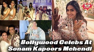 Bollywood Celebs At Sonam Kapoor's Mehendi Ceremony 2018 | Sonam Kapoor Wedding