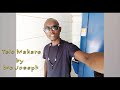 mc joseph telo makare official audio