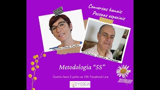 #03Replay-Conversas Banais , Pessoas Especiais com José Godinho , Metodologia dos 5S .