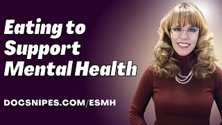 Preventing Vulnerabilities: Eating to Support Mental Health  | Counselor Toolbox Episode 101