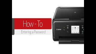 Password Entry on a Canon Printer
