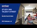 Room Tour Silver Plus Studio | Talbot Street, Nottingham | Student Accommodation in UK | amber