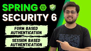 Spring Security 6 | Form & Session Authentication Explained