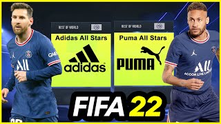 FIFA 22 - Adidas All Stars vs Puma All Stars - Who's Better?