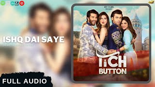 Ishq Dai Saye (AUDIO) - Tich Button | Jabber Ali, Naveed Nashad