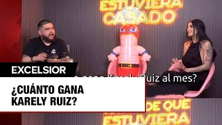 Cuánto Gana Karely Ruiz