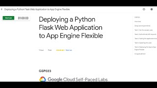 Deploying a Python Flask Web Application to App Engine Flexible Solution | Google Cloud Arcade 2023