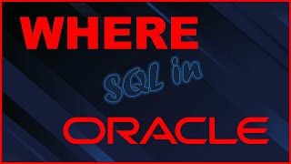 All Filters in Oracle Select-Where | SQL PLSQL