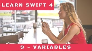3 Variables in Swift 4