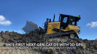 UK’s first Next Gen Cat D5 with 3D GPS in action onsite with operator Jason Snaith