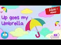 Up goes my umbrella | Umbrella song | More Nursery Rhymes & Kids Songs |Funny Story for Kindergarten