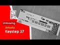 Unboxing: Arturia Keystep 37