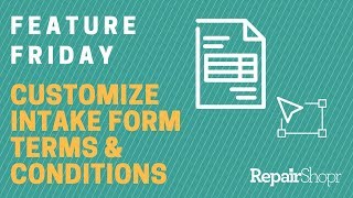 Feature Friday - Customize Intake Form Terms & Conditions based on Ticket Type