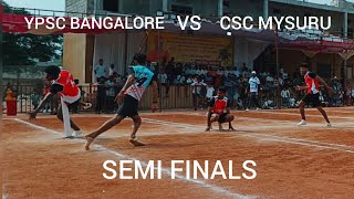 YPSC BANGALORE VS CSC MYSURU SEMI FINALS 1St TURN. KARNATAKA STATE INVITATIONAL TOURNAMENT.