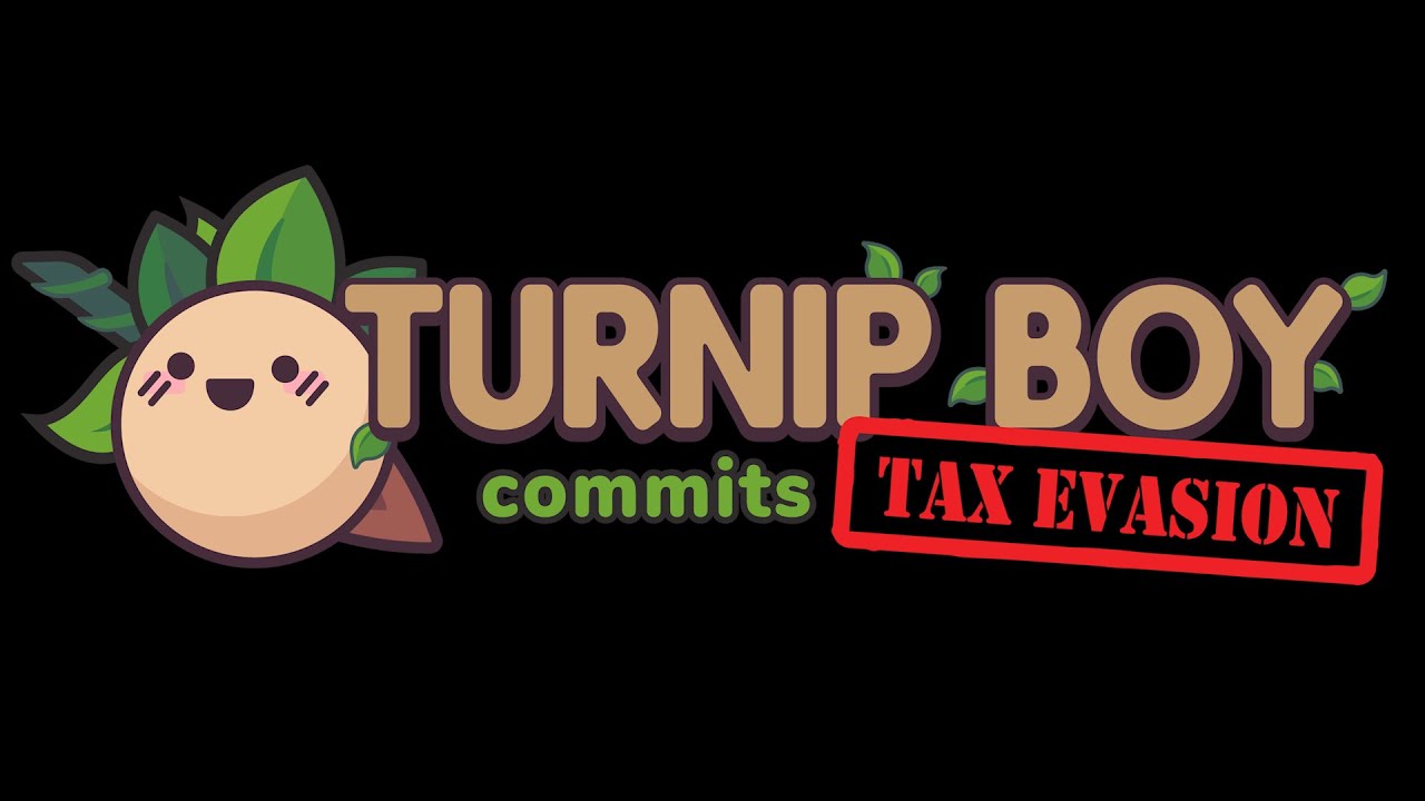 Turnip Boy Commits Tax Evasion: A Cinematic Masterpiece