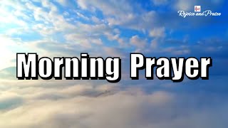 Prayer@rejoiceandpraise || Morning Prayer 318