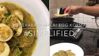 Hyderabadi Malai Egg korma #simplified