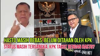 HASTO SAKTI!! KPK TAKUT SAMA HASTO? UDAH JADI TERSANGKA BELUM DITANGKAP