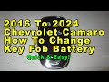 2016 To 2024 Chevrolet Camaro How To Change Smart Key Fob Battery With Part Number - Quick & Easy