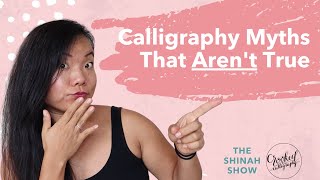 Calligraphy Myths That Aren’t True
