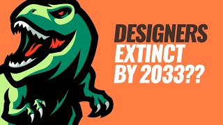 Will Graphic Designers Be Extinct By 2033!?