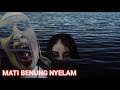 Mati Lebuh Maya Nyelam…