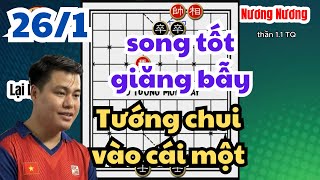 song tốt giăng bẫy tướng chui vào cái một đẳng cấp Lý Huynh