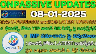 #ONPASSIVE || ఫౌండర్స్ కోసం YTP ఆనంద్ SIR లీడర్స్ పై ఇంఫర్మేషన్ - NEW UPDATES