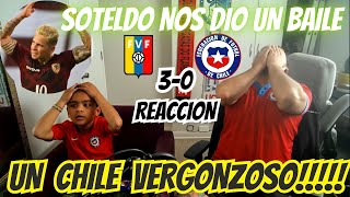 VENEZUELA VS CHILE [3-0] | GOLEADA | REACCION DE HINCHAS CHILENOS | CUARTA FECHA ELIMINATORIAS 2026