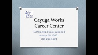Cayuga Works Career Center - Workforce Development 101 for Employers