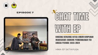 CHAT TIME WITH EP EPISODE 7: TANTANGAN MENGHADAPI KRISIS REGENERASI ORGANISASI