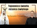 Różaniec ks. Dominik Chmielewski ks. Teodor tajemnice ŚWIATŁA z rozważaniami ks. Dominika