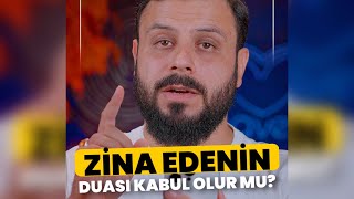 Zina eden birinin duası kabul olur mu ? - Mehmet Ede