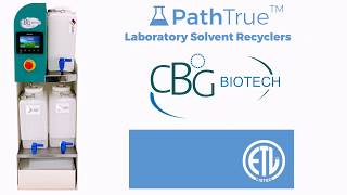 CBG Biotech's PathTrue™ Laboratory Benchtop Solvent Recycler