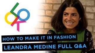 Leandra Medine Full Q\u0026A: How to Make it in Fashion from Fashionista