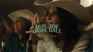 Jenna Paulette - Run The Damn Ball (Official Music Video)