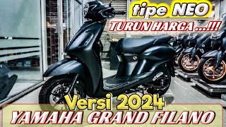 TURUN HARGA ... !!! YAMAHA GRAND FILANO 125 versi 2024|TIPE NEO WARNA BLACK