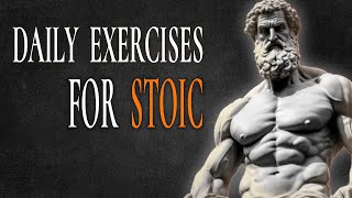 9 Life-Changing Stoic Exercises Every Man Should DO. (EVERYDAY)