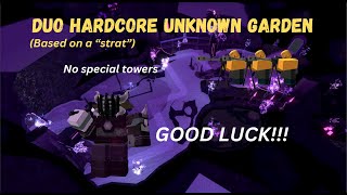 How to DUO HARDCORE on UNKNOWN GARDEN MAP in TDS (With Strat) | Roblox Tower Defense