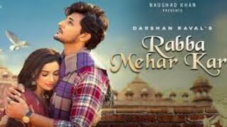 Rabba Mehar kari / Official video Darshan raval // mtv beats new song...#mtvbeats #Darshanraval