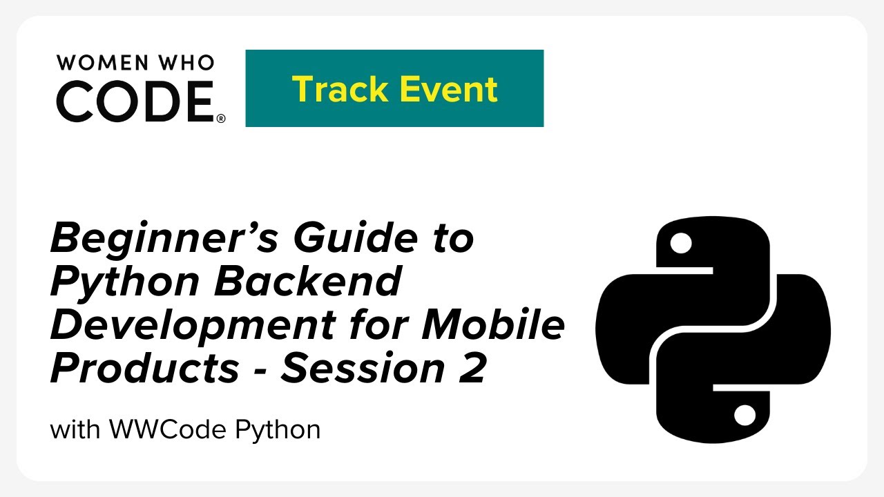 Beginner’s Guide To Python Backend Development For Mobile Products ...