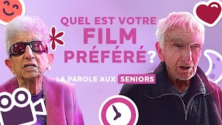 LA PAROLE AUX SENIORS #3 - Quel est votre film préféré ?