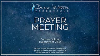 DWT - 06.28.2022 - Tuesday Prayer Live Stream